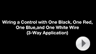 Wiring a Control with One Black, One Red, One Blue, One White Wire (3-Way with a Mechanical Switch)
