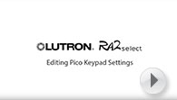Lutron RA2 Select - Editing Pico Keypad Settings