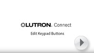 Lutron Connect - Keypad Edits