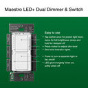 Maestro LED+ Dual Dimmer and Switch - MACL-L3S25-PD